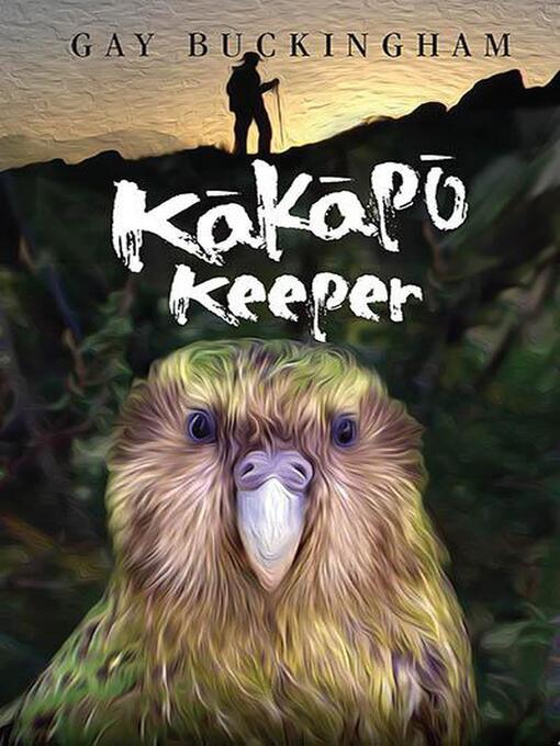 Title details for Kākāpō Keeper by Gay Buckingham - Available